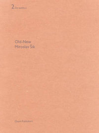 Miroslav Sik : Old - New, De Audibus 2 - Heinz Wirz