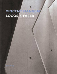 Vincent Mangeat : Logos and Faber - WIRZ HEINZ