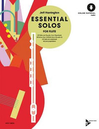 Essential Solos for Flute : 28 Solos on Popular Jazz Standards, Book & Online Audio - Jeff Harrington