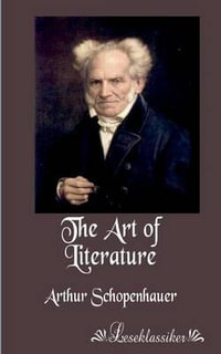 The Art of Literature - Arthur Schopenhauer