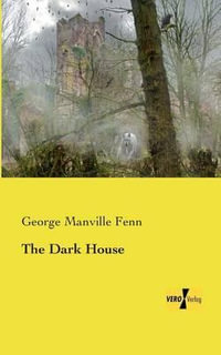 The Dark House - George Manville Fenn