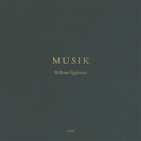 William Eggleston : Musik (Vinyl) - William Eggleston