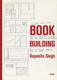 Dayanita Singh : Book Building - Dayanita Singh