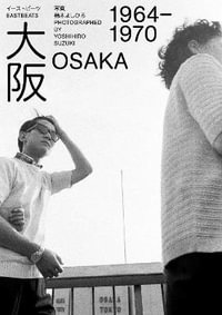 Yoshihiro Suzuki : Eastbeats: Osaka 1964-1970 - Yoshihiro Suzuki