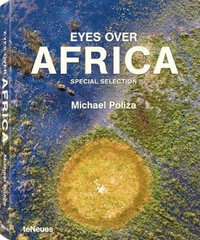 Eyes Over Africa : Special Selection - Michael Poliza