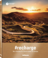 #Recharge: The Ultimate EV Travel Guide for Europe : Mr and Mrs. T on Tour - Ralf Schwesinger