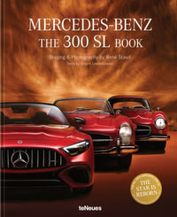 Mercedes-Benz 300 SL Book : Revised 10 Years Anniversary Edition - Rene Staud