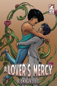 A Lover's Mercy : Superheroine Collection - Fiona Zedde