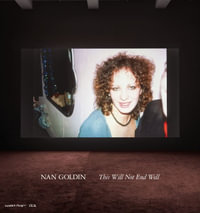 Nan Goldin : This Will Not End Well - Nan Goldin Studio