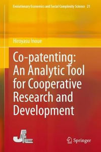 Co-patenting : An Analytic Tool for Cooperative Research and Development - Hiroyasu Inoue