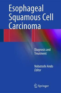 Esophageal Squamous Cell Carcinoma : Diagnosis and Treatment - Author
