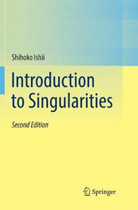 Introduction to Singularities - Shihoko Ishii