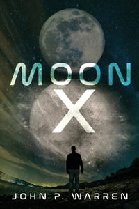 Moon X - John P. Warren