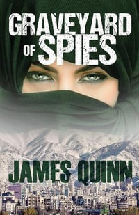 Graveyard of Spies - James Quinn