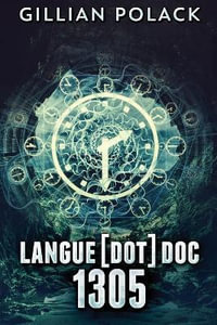 Langue[dot]doc 1305 : Large Print Edition - Gillian Polack