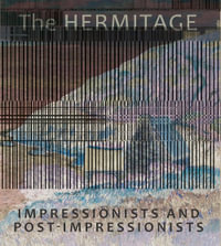 The Hermitage : Impressionists and Post-Impressionists - Vladimir Yakovlev