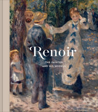 Renoir : The Painter and His Models - Cecile Girardeau