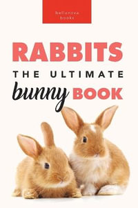 Rabbits : 100+ Amazing Rabbit Facts, Photos, Species Guide & More - Jenny Kellett