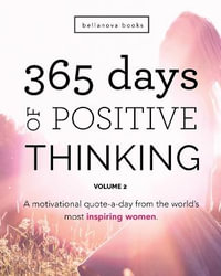 365 Days of Positive Thinking : Volume 2 - Jenny Kellett