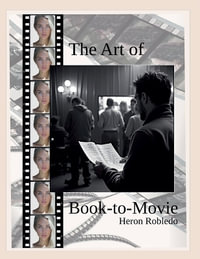 The Art of Book-to-Movie - Heron Robledo