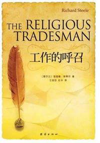 The Religious Tradesman - Richard Steele