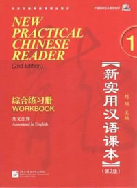 New Practical Chinese Reader: v. 1 : Workbook : 2nd Edition - Xun Liu