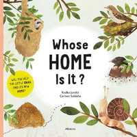 Whose Home Is It? : Tracks and Homes - Radka Piro