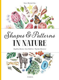 Shapes and Patterns in Nature : Nature's Wonderful Colors - Stepanka Sekaninova