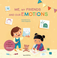 Friends and Feelings : Exploring Emotions - Radka Piro