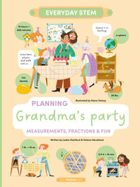 Planning Grandma's Celebration : Measurements, Fractions, and Fun - Lenka Chytilova