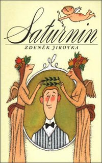 Saturnin : Modern Czech Classics - Zdenek Jirotka