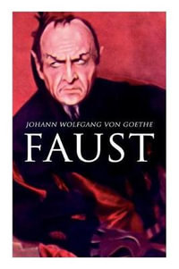 Faust - Johann Wolfgang Von Goethe