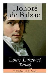 Louis Lambert (Roman) - Vollstandige Deutsche Ausgabe - Honore De Balzac