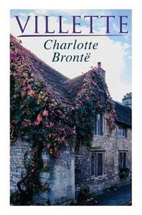 Villette - Charlotte Bronte