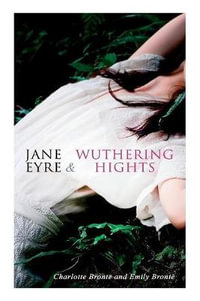 Jane Eyre & Wuthering Hights - Charlotte Bronte