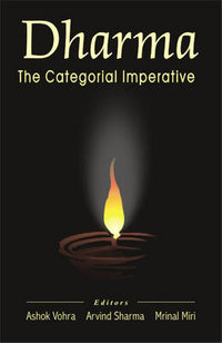 Dharma : The Categorial Imperative - Ashok Vohra