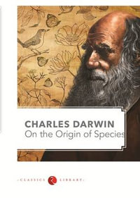 On the Origin of Species by charles dickens : Oxford World's Classics (Paperback) - CHARLES DARWIN