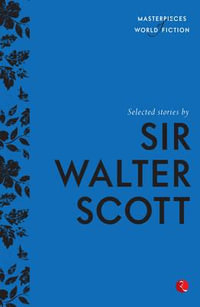 Selected Stories - Sir Walter Scott