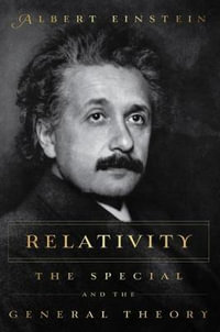 Relativity by Einstein : The Special And The General Theory - ALBERT EINSTEIN