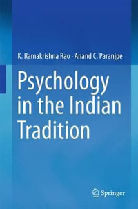 Psychology in the Indian Tradition - K. Ramakrishna Rao