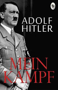 Mein Kampf - Adolf Hitler