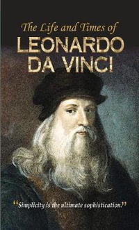 THE LIFE AND TIMES OF LEONARDO DA VINCI - VINOD KUMAR MISHRA