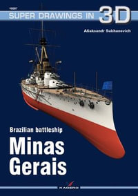 Brazilian Battleship : Minas Gerais - Aliaksandr Sukhanevich