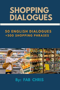 Shopping Dialogues - Fab Chris