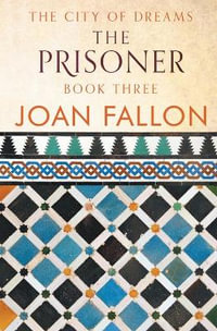 The Prisoner : The City of Dreams - Joan Fallon