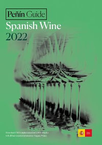 Penin Guide Spanish Wine 2022 : Spanish Wines - GUIA PENIN