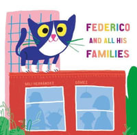 Federico and All His Families - Mili Hernndez