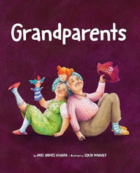 Grandparents : Family Love - Ariel Andrs Almada