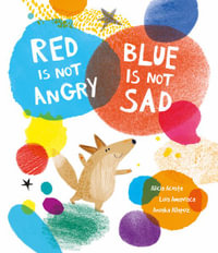 Red Is Not Angry, Blue Is Not Sad : Somos8 - Luis Amavisca