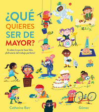 Que quieres ser de mayor? : Somos8 - Catherine Barr